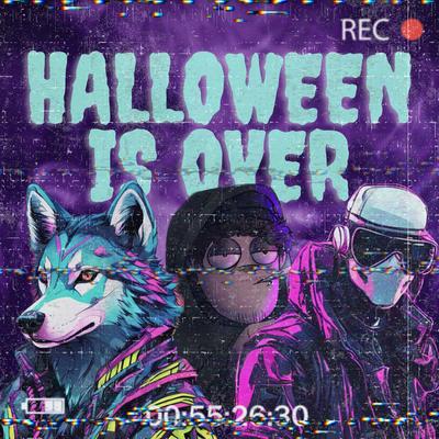 HALLOWEEN IS OVER By Riff Raff, Ku$h Drifter, YNG BNZO's cover