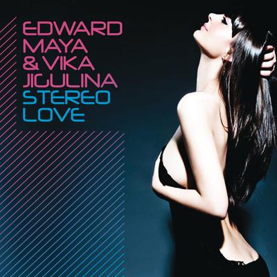 Stereo Love (Original) By Edward Maya, Vika Jigulina's cover