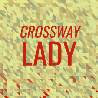 Crossway Lady's cover