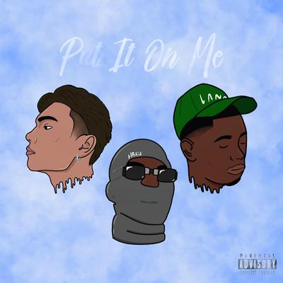 Put It On Me's cover