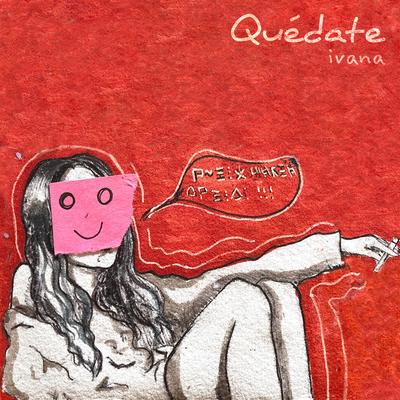 Quédate By Ivana's cover