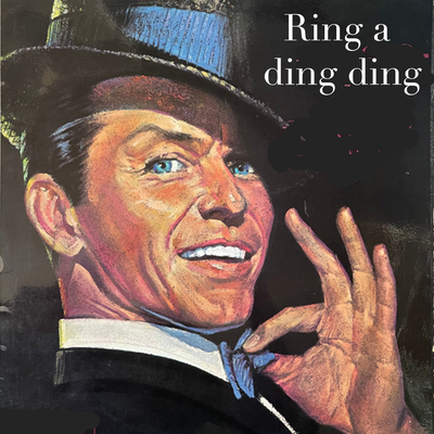 Ring-a-Ding Ding! By Frank Sinatra's cover