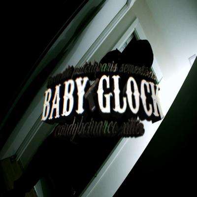 Baby Glock By Nvnes, Brocasito, Putodiparis, Candyboinarco, Xitter's cover