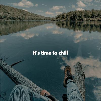 It's time to chill's cover