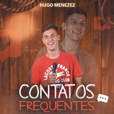 Contatos Frequentes By Hugo Menezez's cover