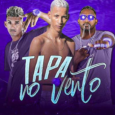 Tapa no Vento By cl no beat, josue kebradeira, mc jonny's cover