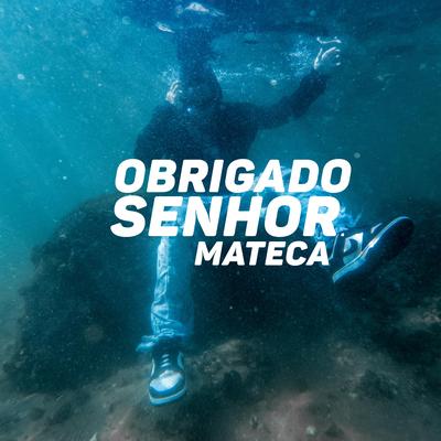 Obrigado Senhor By Mateca's cover