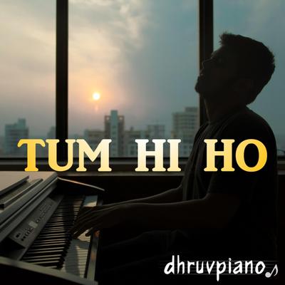 Tum Hi Ho (Aashiqui 2) (Piano Special)'s cover