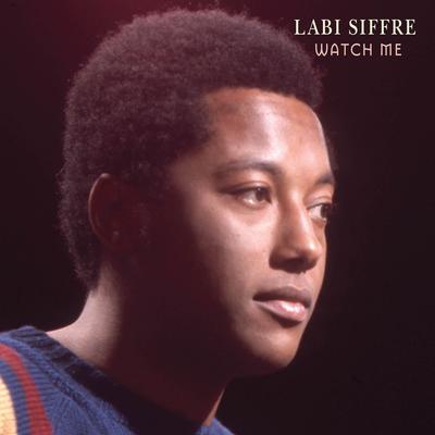 Watch Me By Labi Siffre's cover