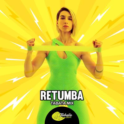 Retumba (Tabata Mix) By Tabata Music's cover