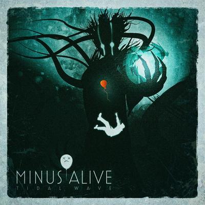 Tidal Wave By Minus Alive's cover