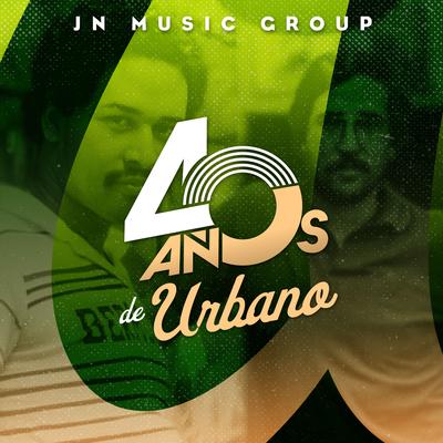 JN Music Group 40 Años de Urbano's cover