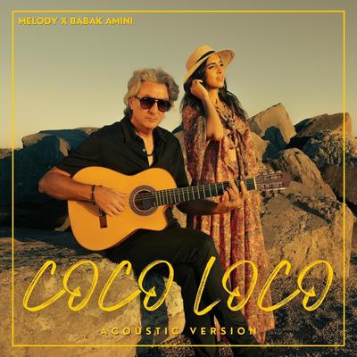 Coco Loco - Acoustic Version (feat. Babak Amini)'s cover