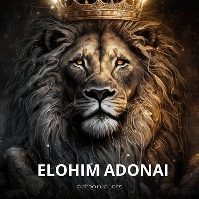 Elohim Adonai By Cicero Euclides's cover