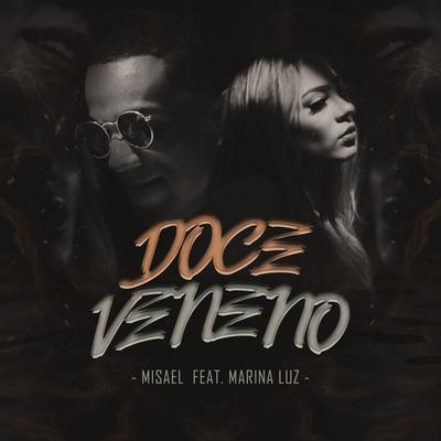 Doce Veneno By MISAEL, Marina Luz's cover