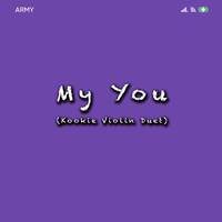 My You (Kookie Violin Duet)'s cover