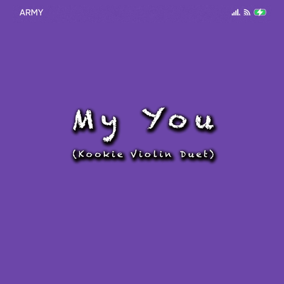 My You (Kookie Violin Duet) By OMJamie's cover