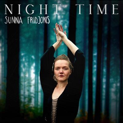 Night Time By Sunna Fridjons's cover