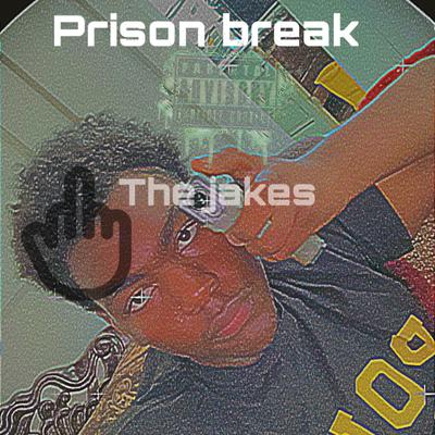 Prison break By Bigmay202, Prod. YUNGBRATZ's cover