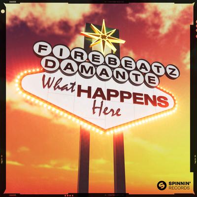 What Happens Here By Firebeatz, DAMANTE's cover