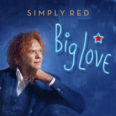 Big Love By Simply Red's cover