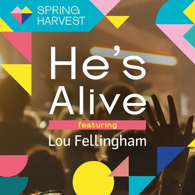 He's Alive (feat. Lou Fellingham) [Live]'s cover