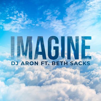 Imagine By Dj Aron, Beth Sacks's cover