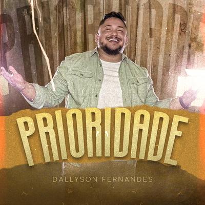 Prioridade By Dallyson Fernandes's cover