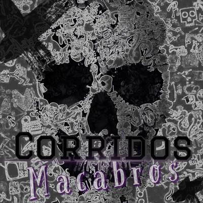 Corridos Macabros's cover