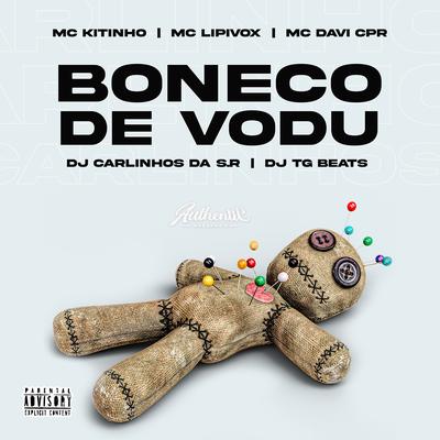 Boneco de Vodu (feat. Mc Kitinho) (feat. Mc Kitinho & Dj Carlinhos Da S.R.)'s cover