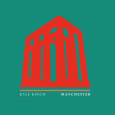 Manchester By Kyle Kinch's cover