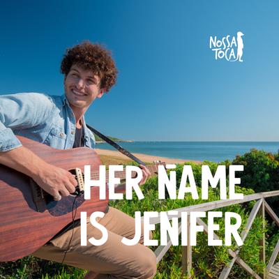 Her Name Is Jenifer (Acustico)'s cover