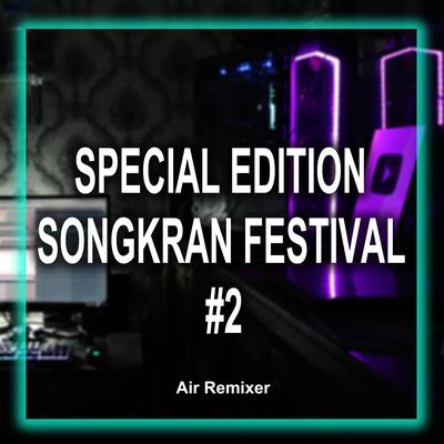 SPECIAL EDITION (SONGKRAN FESTIVAL V2)'s cover