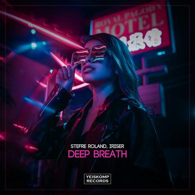 Deep Breath By Stefre Roland, Iriser's cover