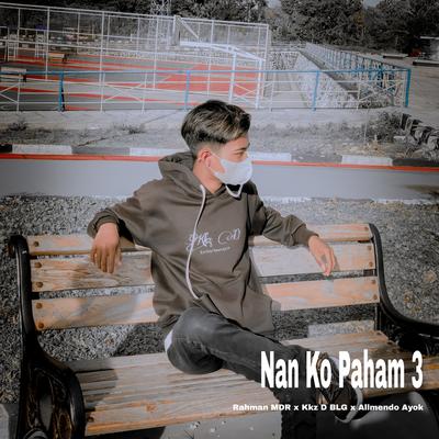 Nan Ko Paham 3 By Kkz D Blg's cover