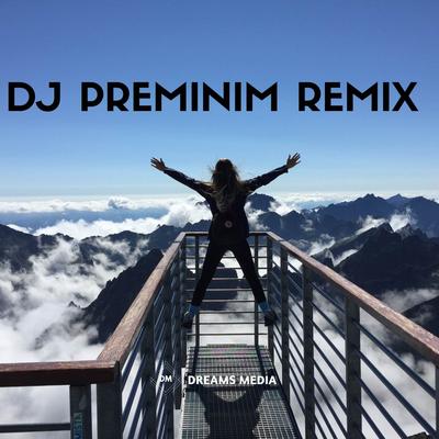 DJ Preminim's cover