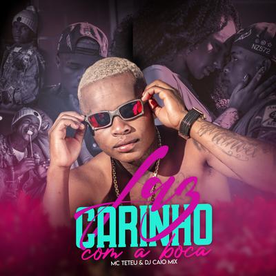 Faz Carinho Com a Boca By DJ Kaio Mix's cover