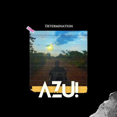 Azu! By Determination's cover