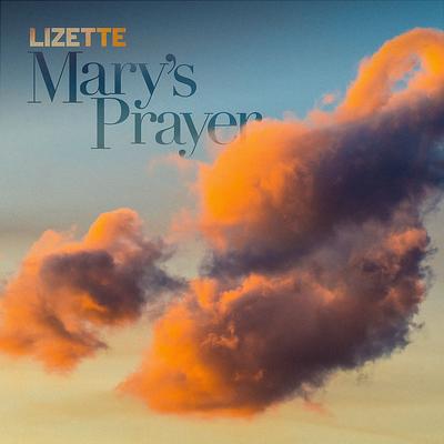 Mary's Prayer By Lizette's cover