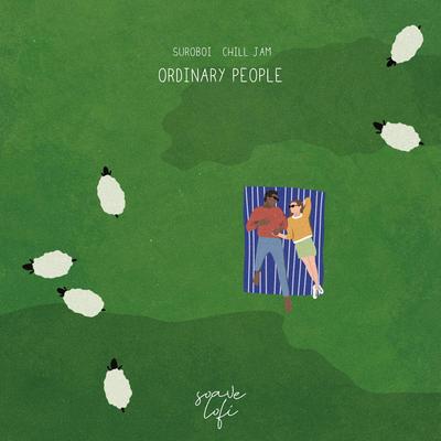 Ordinary People (Instrumental Version) By suroboi, Chill Jam, Soave lofi's cover