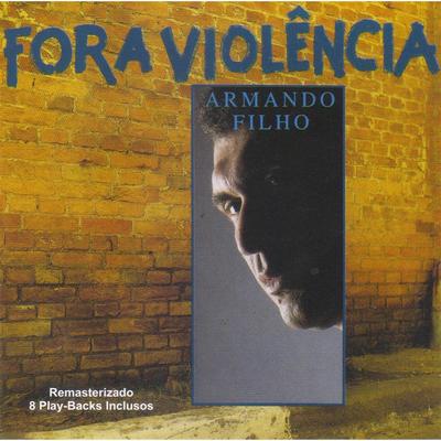 Nenhuma Condenação Há By Armando Filho's cover