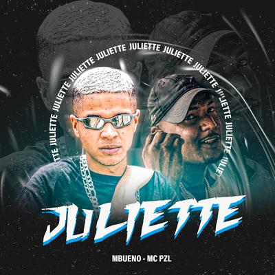 Juliette By MC PZL, MBUENO's cover