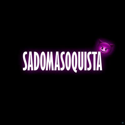 Sadomasoquista (feat. Deize Tigrona & Mc Gw) (feat. Deize Tigrona & Mc Gw) (Brega Funk) By Mc Kiel, Mc Higão Da ZS, Deize Tigrona, Mc Gw's cover