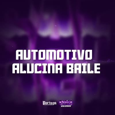 AUTOMOTIVO ALUCINA BAILE's cover