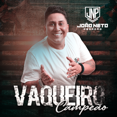 Vaqueiro campeão By João Neto Pegadão's cover