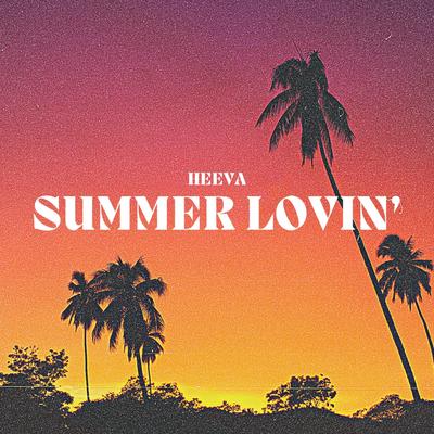 Summer Lovin' By HEEVA's cover