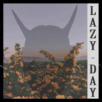 Lazy Day By KSLV Noh's cover