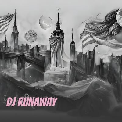 Dj Runaway's cover