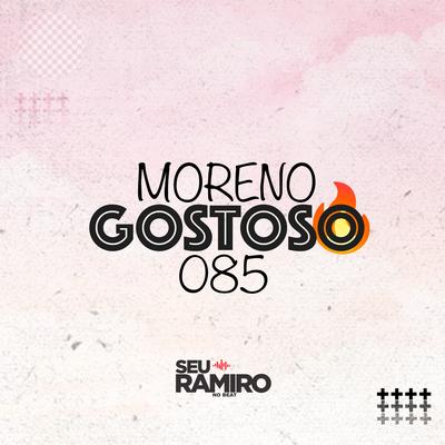 Moreno Gostoso 085 (feat. NAYARA YUMI) (feat. NAYARA YUMI)'s cover