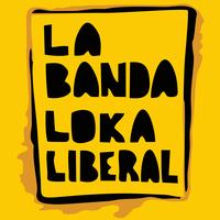 La Banda Loka Liberal's avatar cover